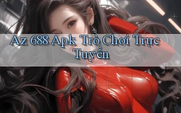 az 688 apk trò chơi trực tuyến