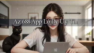 az 688 app lô đề uy tín