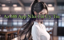 az 688 app nhà cái uy tín