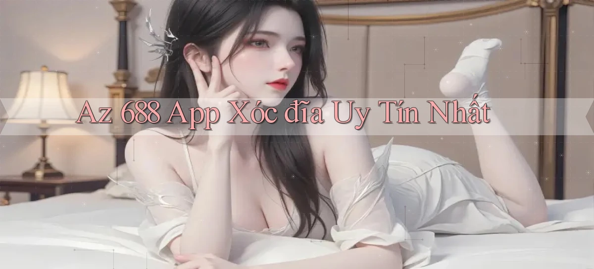 az 688   Trang 2026 Cho Game Và Niềm Vui Số
