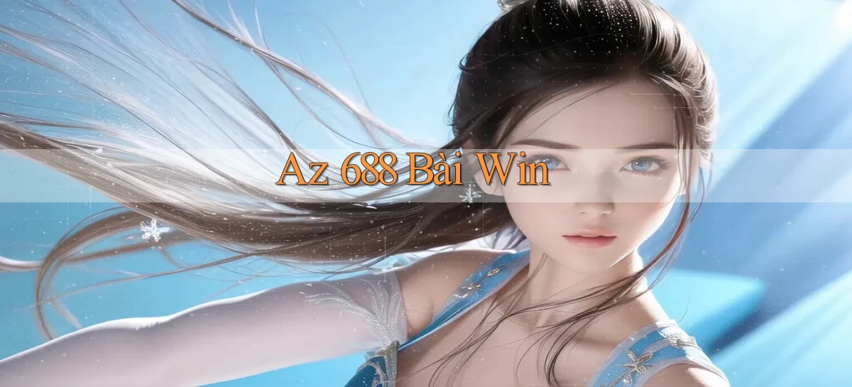 az 688   Trang 2026 Cho Game Và Niềm Vui Số