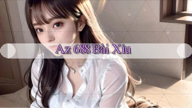 az 688 bài xỉu