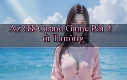 az 688 casino game bài đổi thưởng