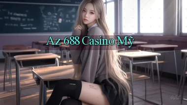 az 688 casino mỹ