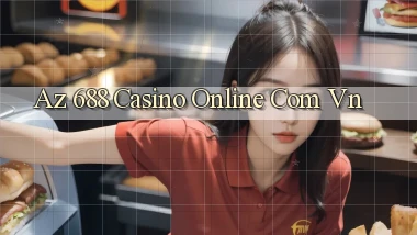 az 688 casino online com vn