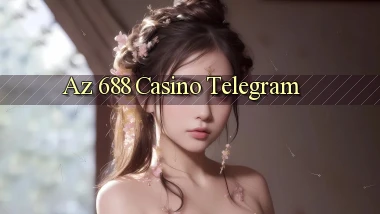 az 688 casino telegram