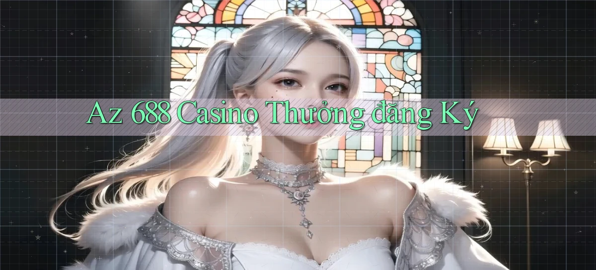 az 688   Trang 2026 Cho Game Và Niềm Vui Số