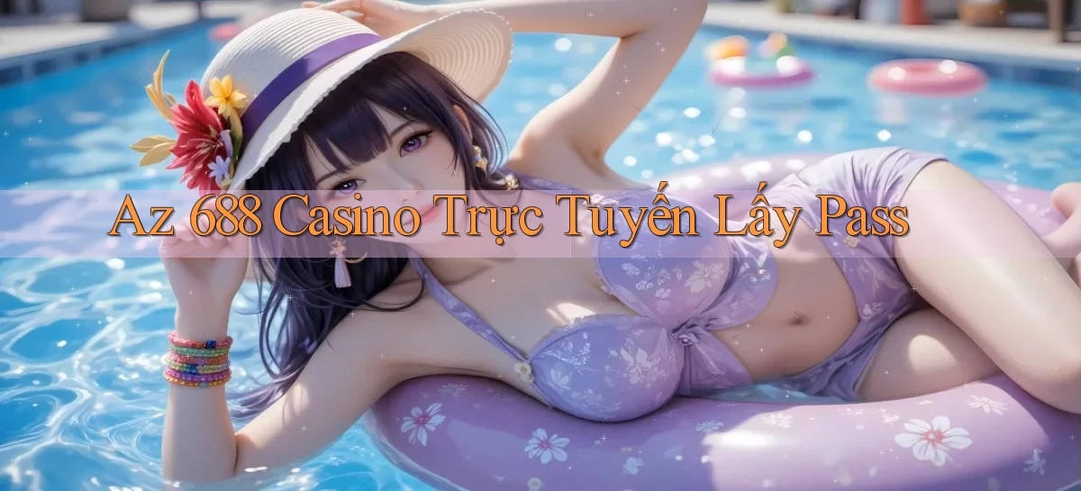 az 688   Trang 2026 Cho Game Và Niềm Vui Số