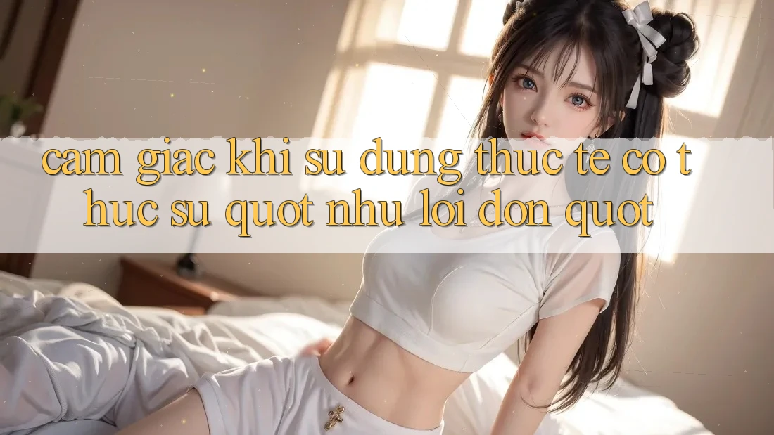 Cảm giác khi sử dụng thực tế: Có thực sự " như lời đồn" ? Cảm giác khi sử dụng thực tế: Có thực sự " như lời đồn" ?