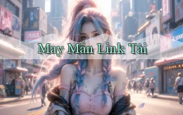 May mắn Link tải