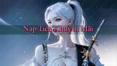 Nạp tiền Khuyến mãi
