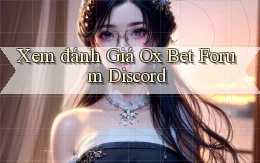 xem đánh giá ox bet forum discord