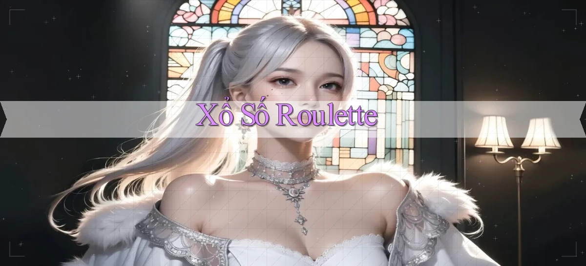 Xổ số Roulette